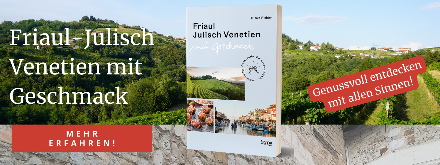 Banner zu "Friaul-Julisch Venetien mit Geschmack"