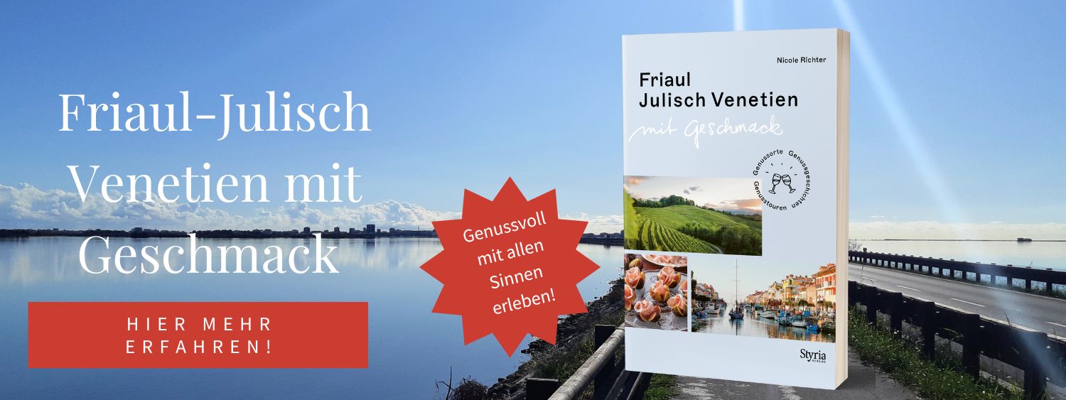 Buchbanner "Friaul-Julisch Venetien mit Geschmack"